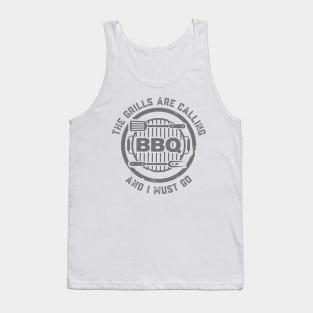 BBQ The Grills Are Calling and I Must Go Summer Barbecue Lovers Tank Top